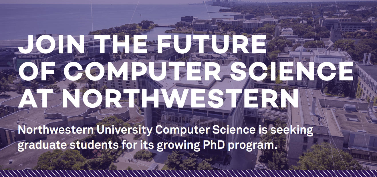 Featured image for “[UG/MS] Northwestern CS Seeks Applicants to its PhD Program”