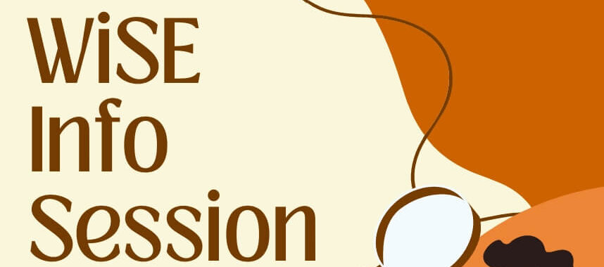 Featured image for “[UG] Join Us: WiSE Undergraduate Research Info Session on March 5”